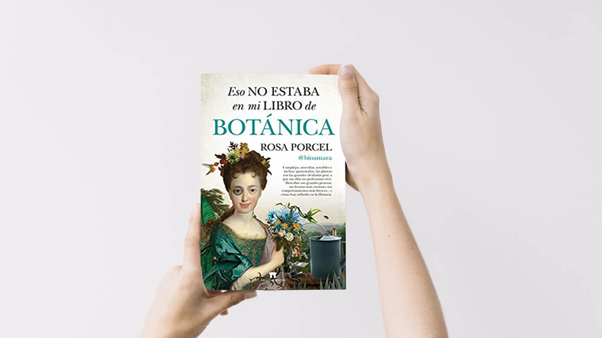 Rosa Porcel libro Eso no estaba en mi libro de Botánica